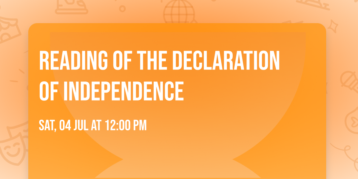 Reading of the Declaration of Independence