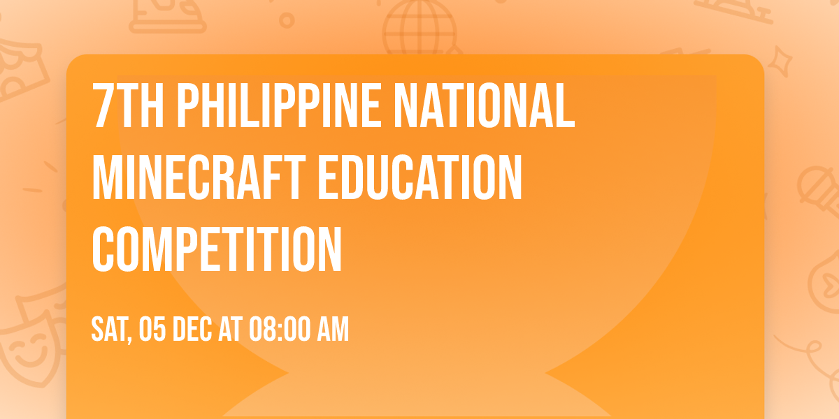 7th Philippine National Minecraft Education Competition
