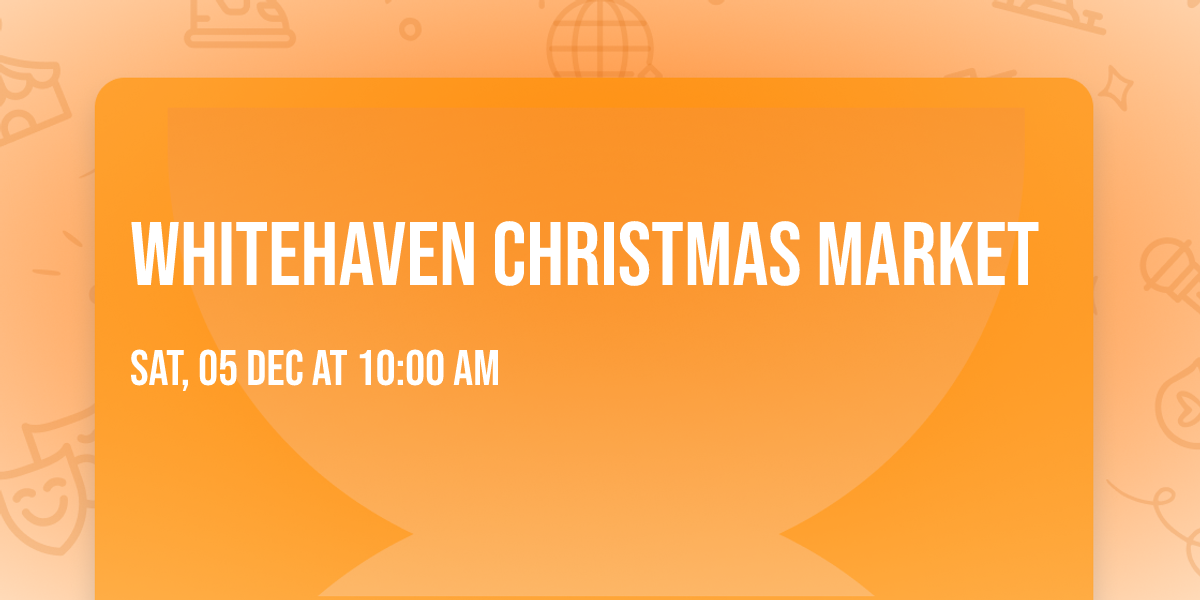 Whitehaven Christmas Market