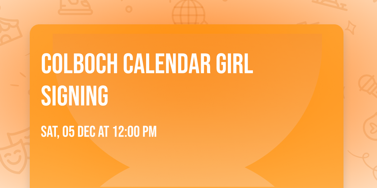 Colboch Calendar Girl signing 