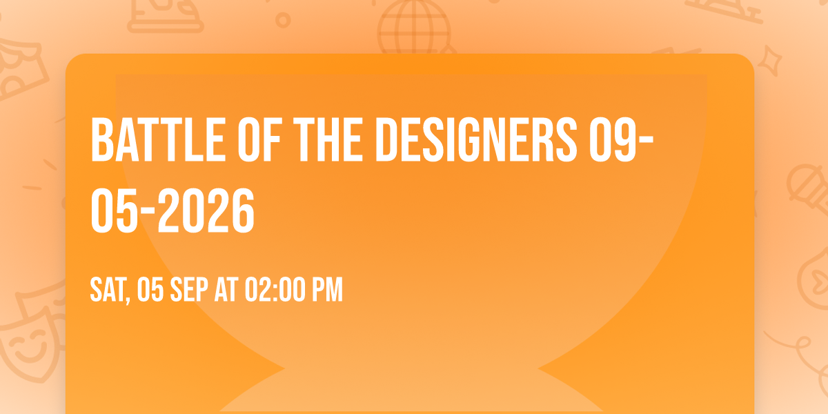 BATTLE OF THE DESIGNERS 09-05-2026