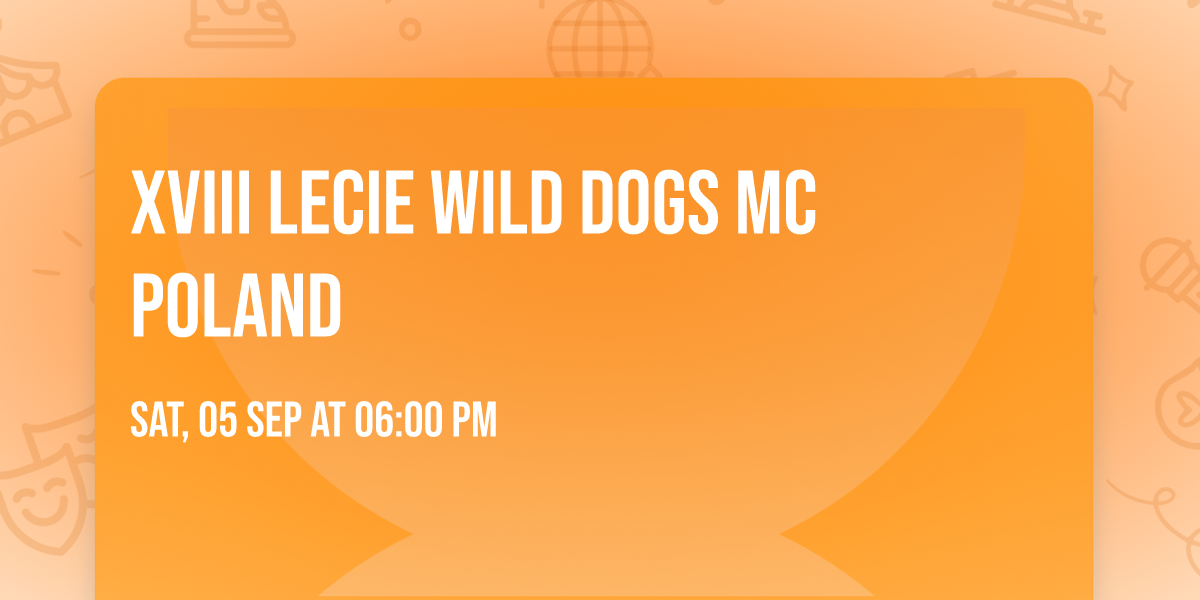 XVIII lecie Wild Dogs MC Poland 