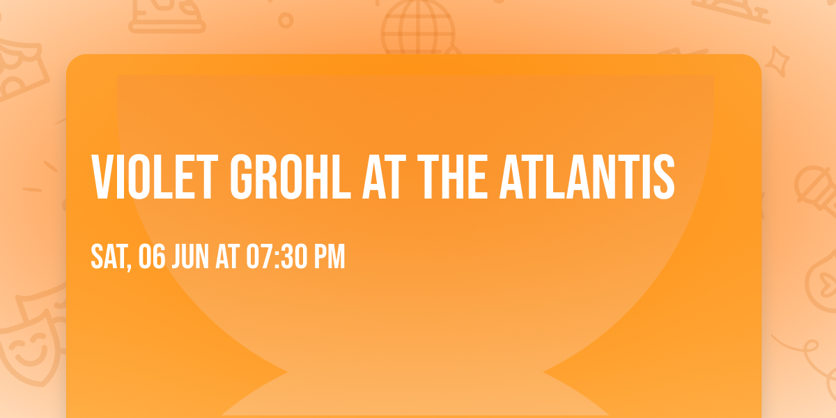 Violet Grohl at The Atlantis