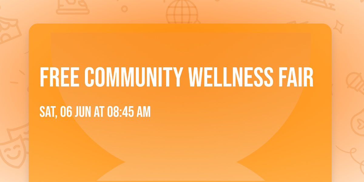 Free Community Wellness Fair
