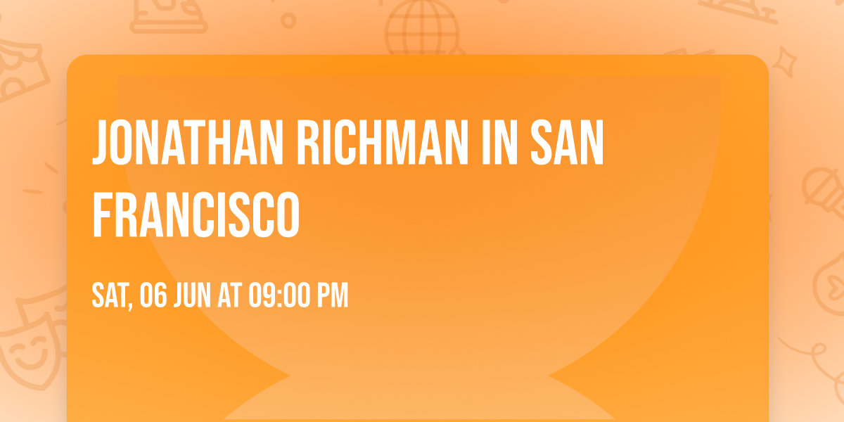 Jonathan Richman in San Francisco