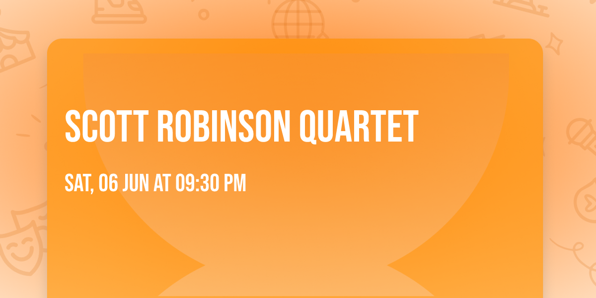Scott Robinson Quartet