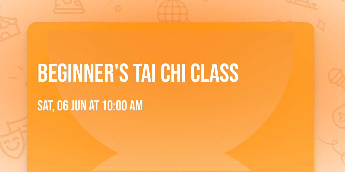 Beginner's Tai Chi Class
