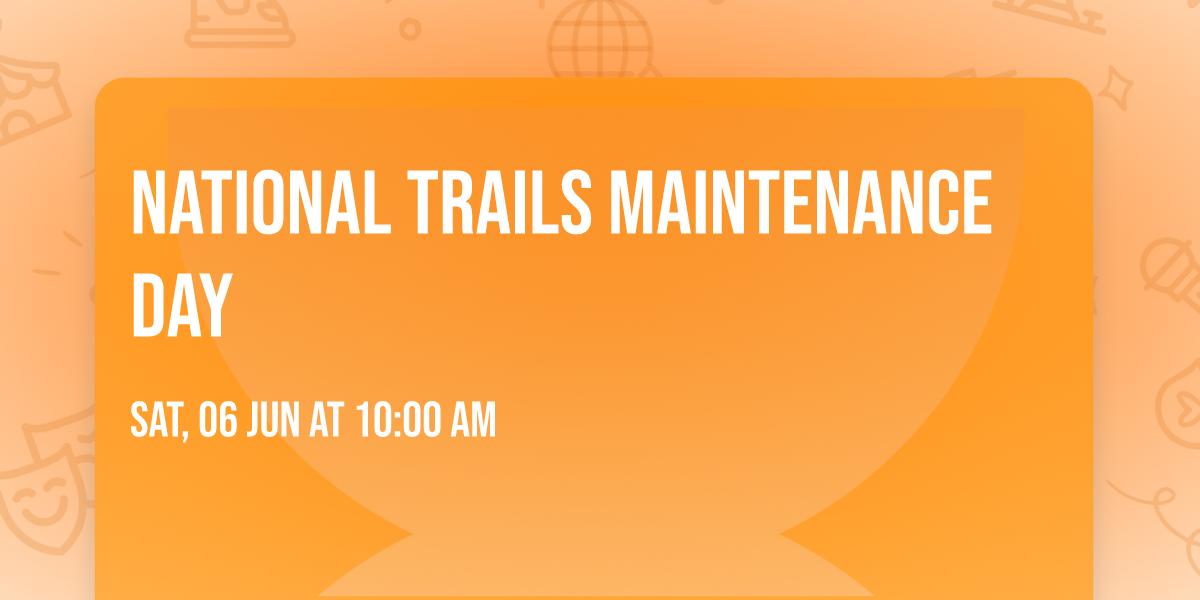 National Trails Maintenance Day