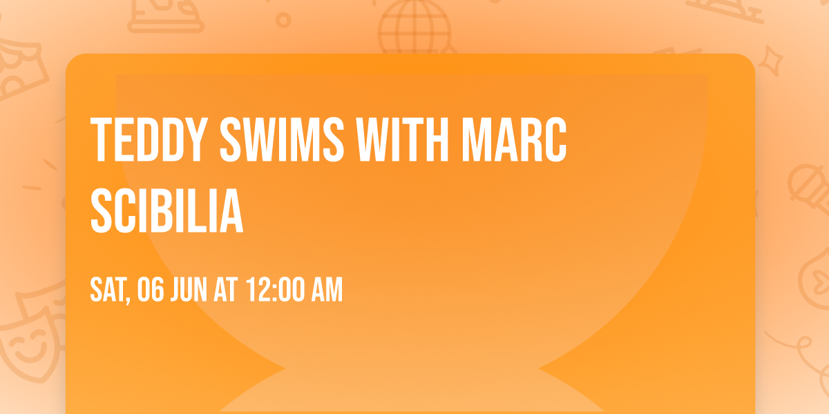 Teddy Swims with Marc Scibilia