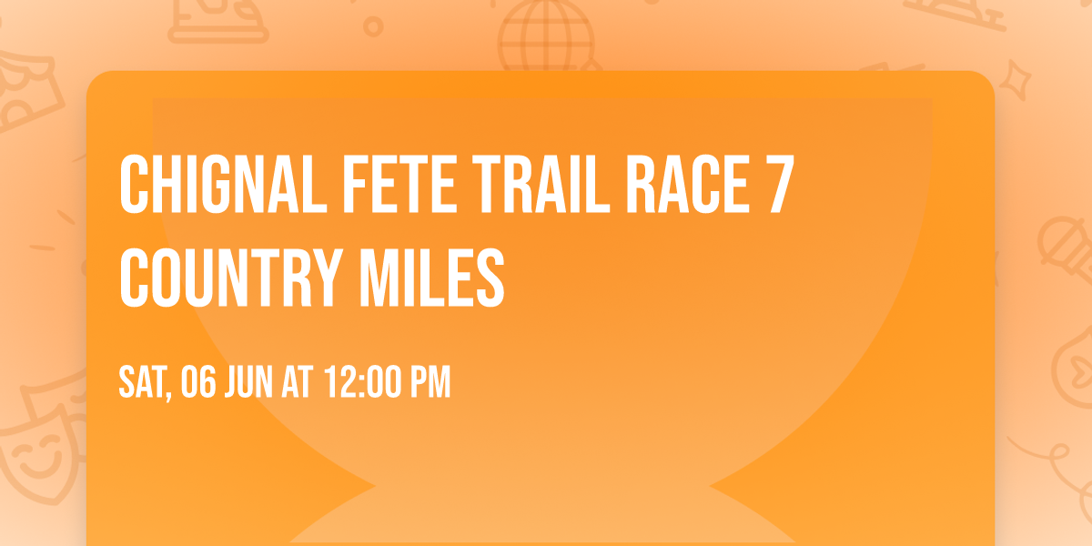 Chignal Fete Trail Race 7 Country Miles