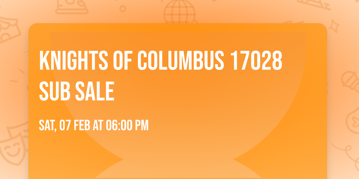 Knights of Columbus 17028 Sub Sale