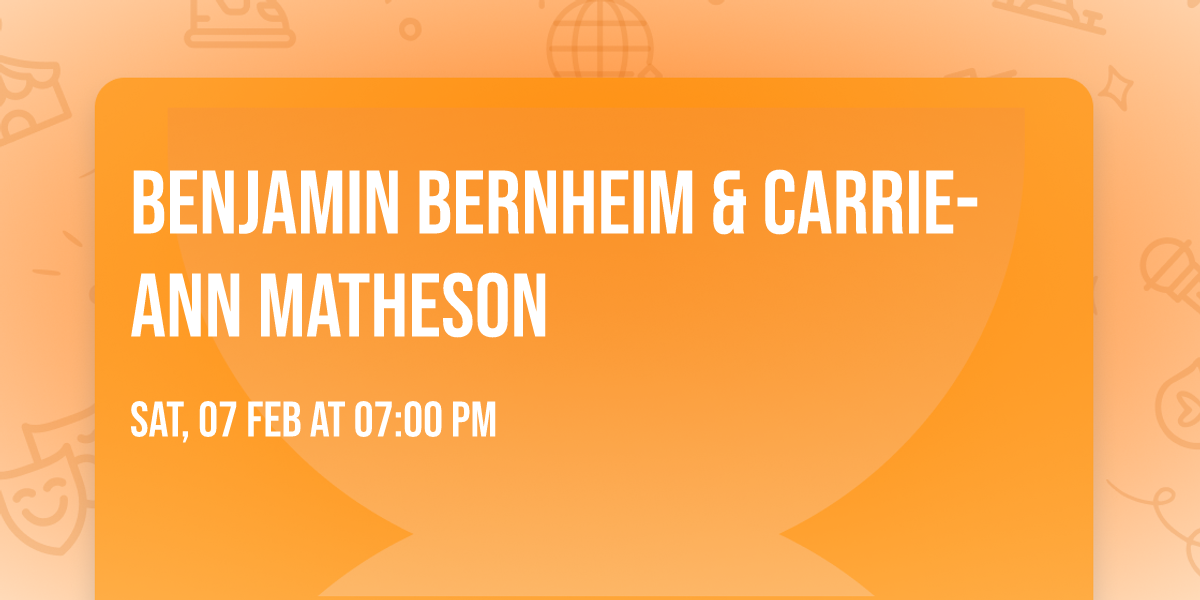 Benjamin Bernheim & Carrie-Ann Matheson