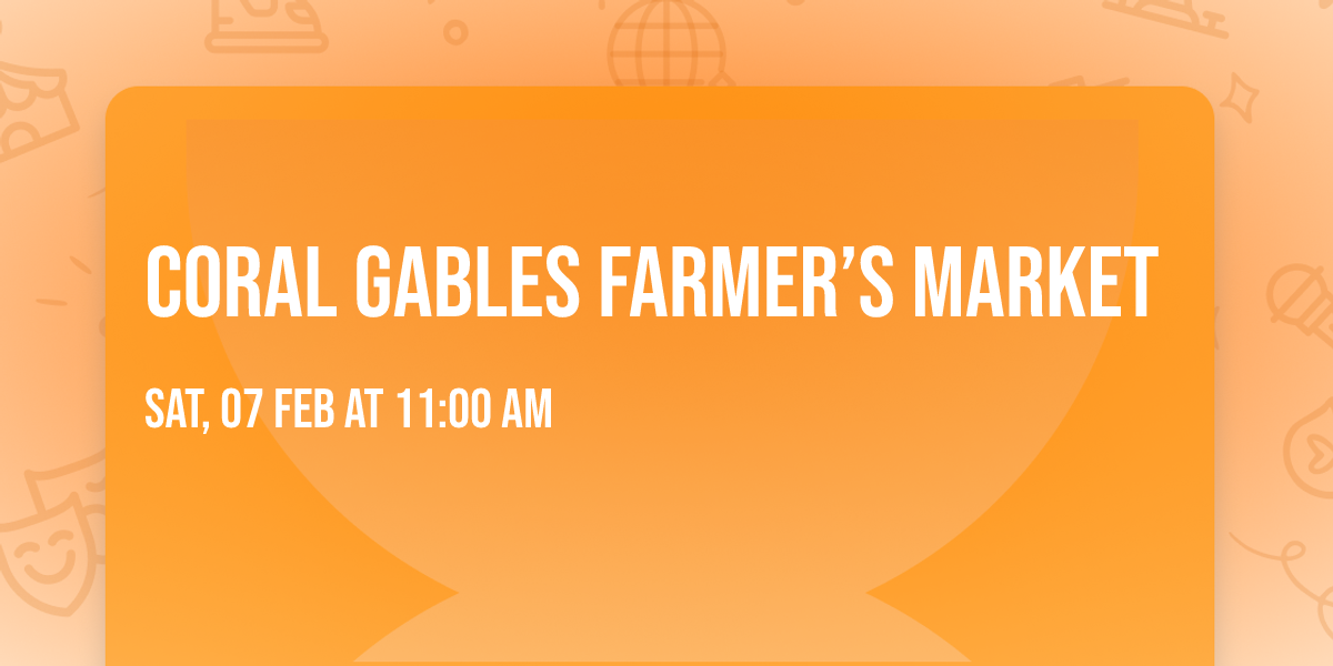Coral Gables Farmer\u2019s Market 