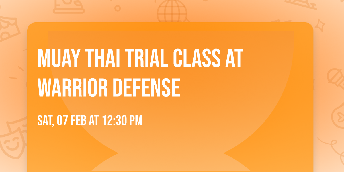 Muay Thai Trial Class at Warrior Defense