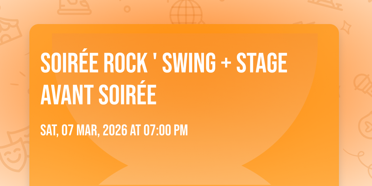 Soirée Rock ' Swing + Stage avant soirée , 7 March | Event in Terrasson | AllEvents