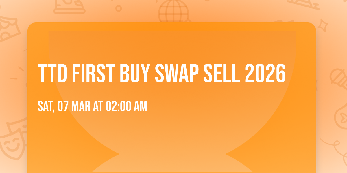TTD First Buy Swap Sell 2026