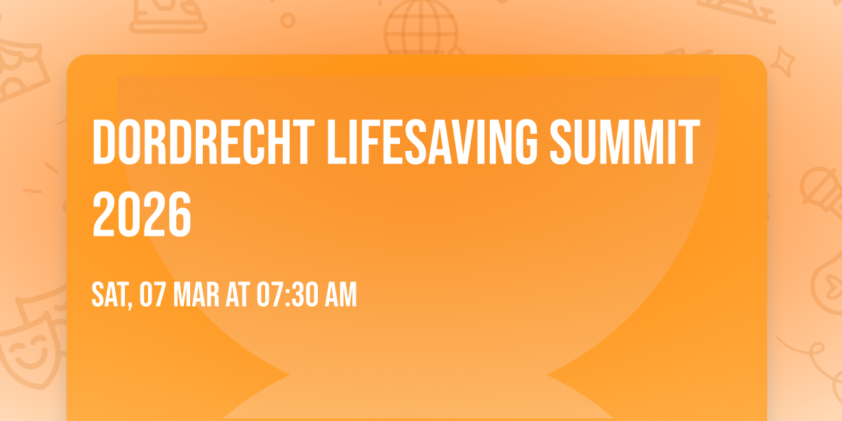 Dordrecht Lifesaving Summit 2026