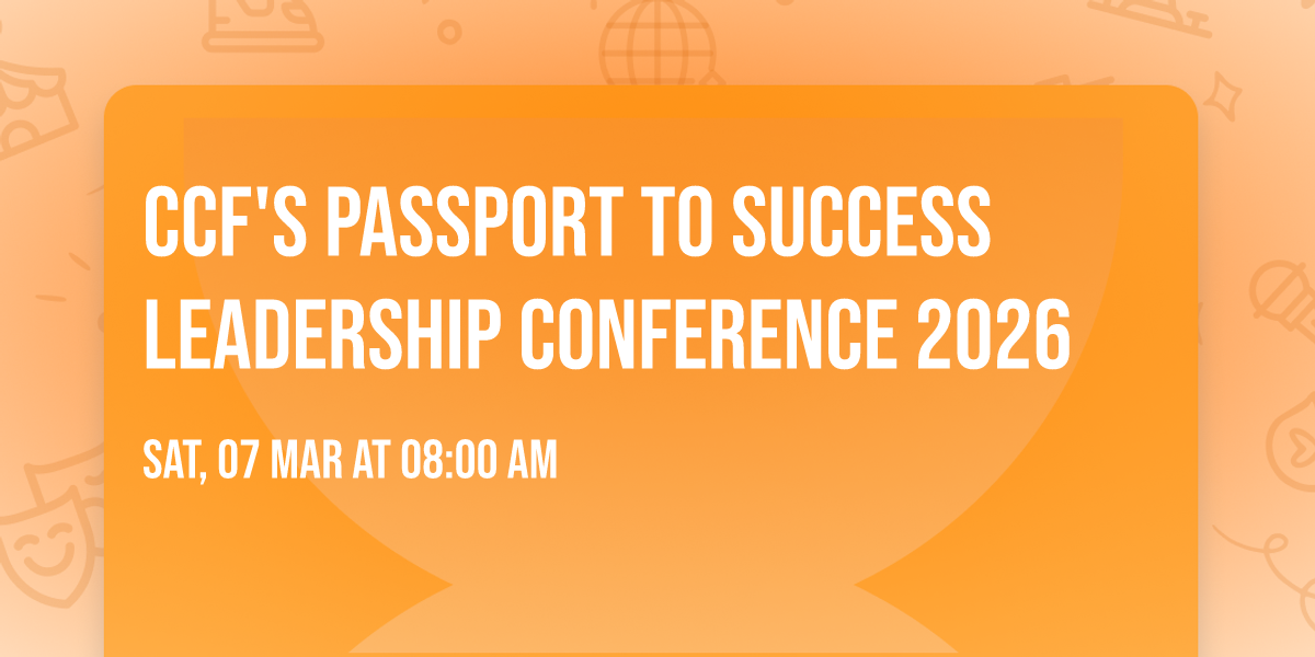 CCF's Passport to Success Leadership Conference 2026