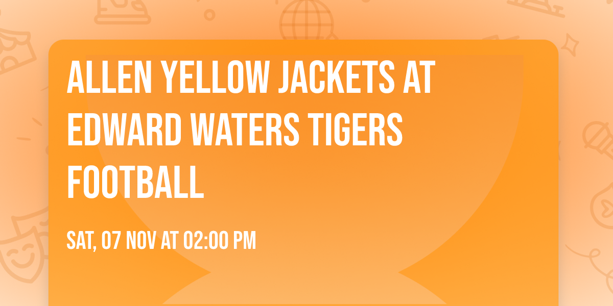 Allen Yellow Jackets at Edward Waters Tigers Football
