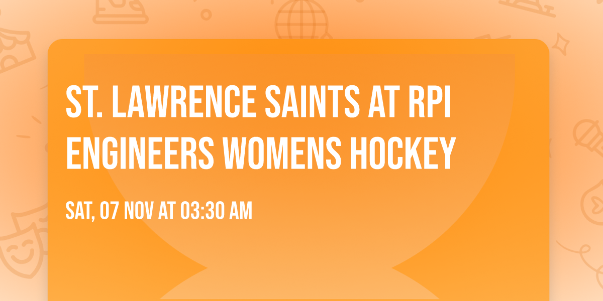 St. Lawrence Saints at RPI Engineers Womens Hockey