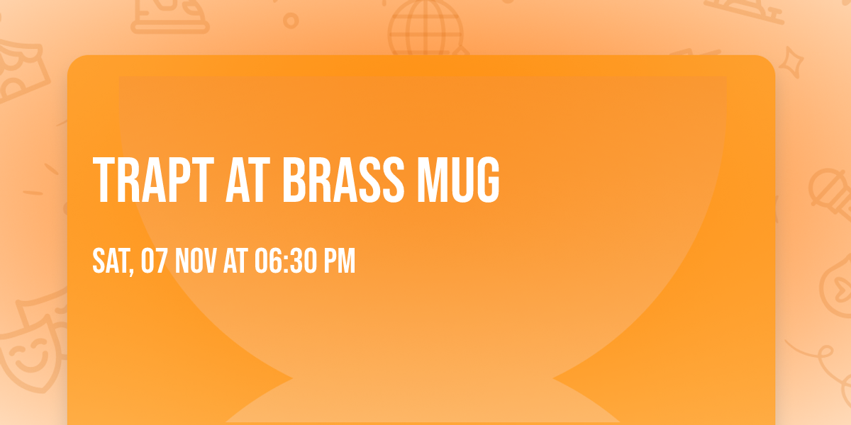 Trapt at Brass Mug