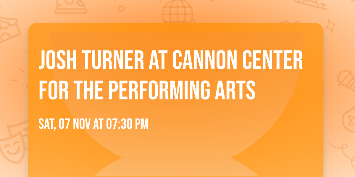 Josh Turner at Cannon Center for the Performing Arts