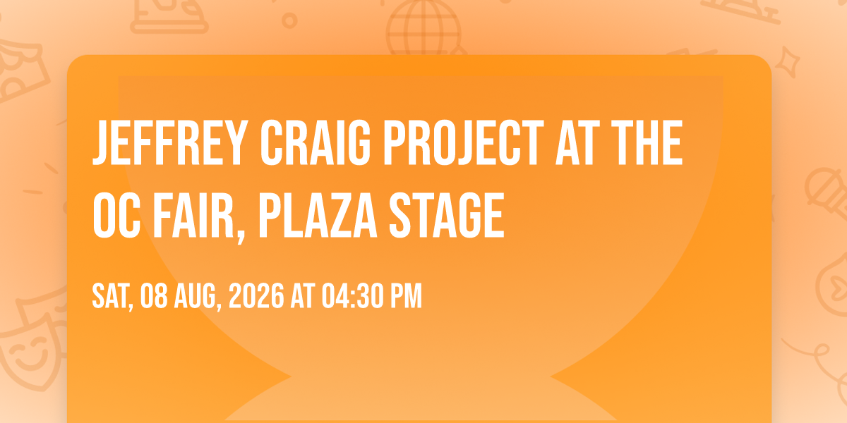 Jeffrey Craig Project at the OC Fair, Plaza Stage 