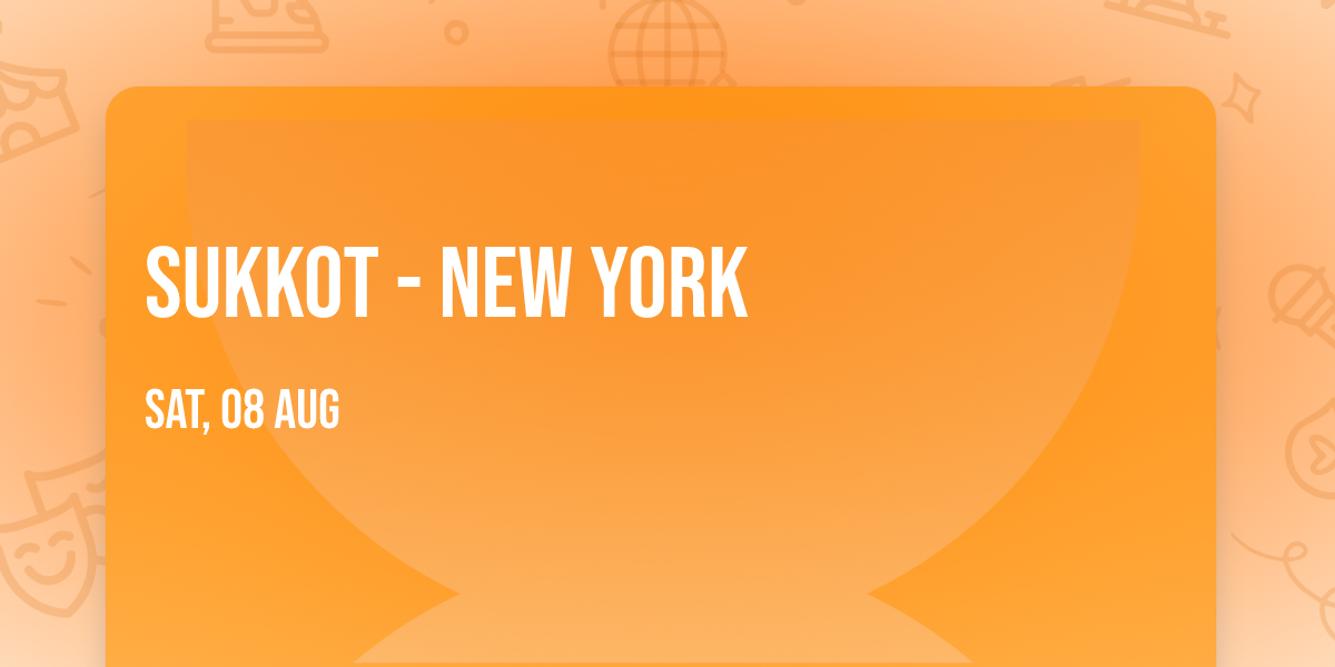 Sukkot - New York