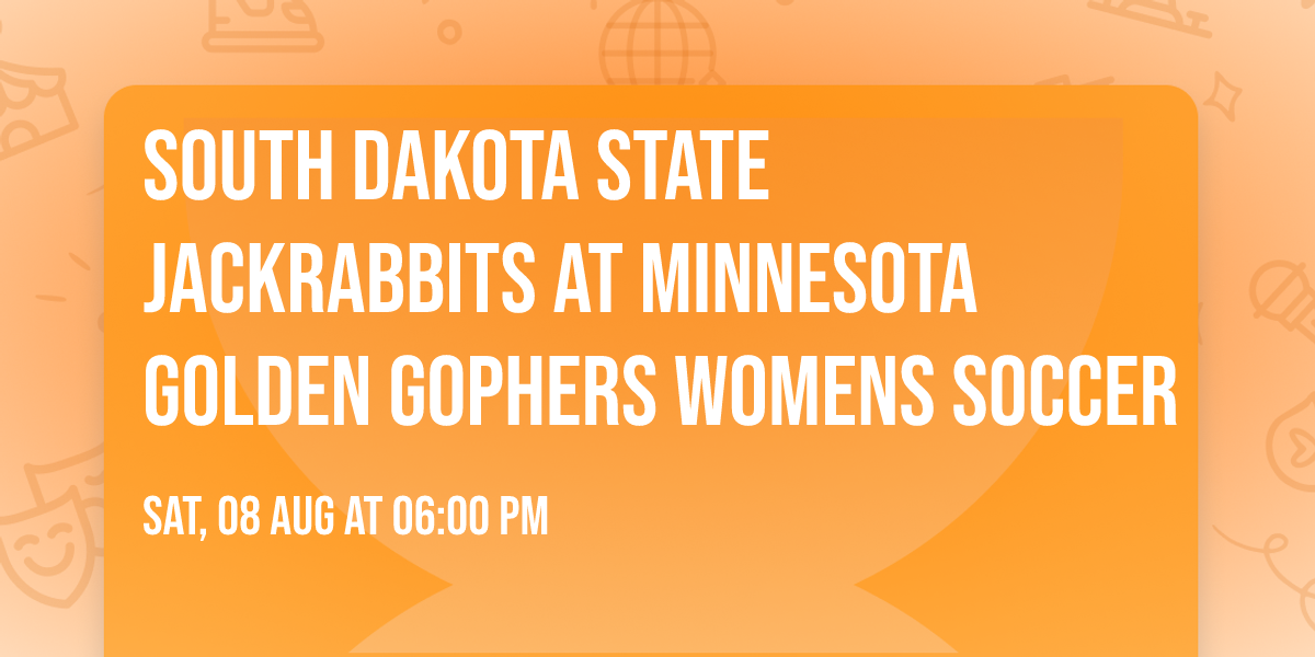 South Dakota State Jackrabbits at Minnesota Golden Gophers Womens Soccer