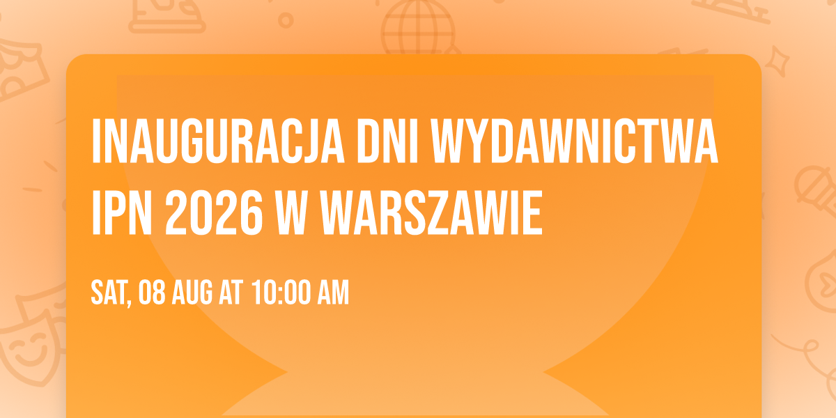 Inauguracja DNI WYDAWNICTWA IPN 2026 w Warszawie