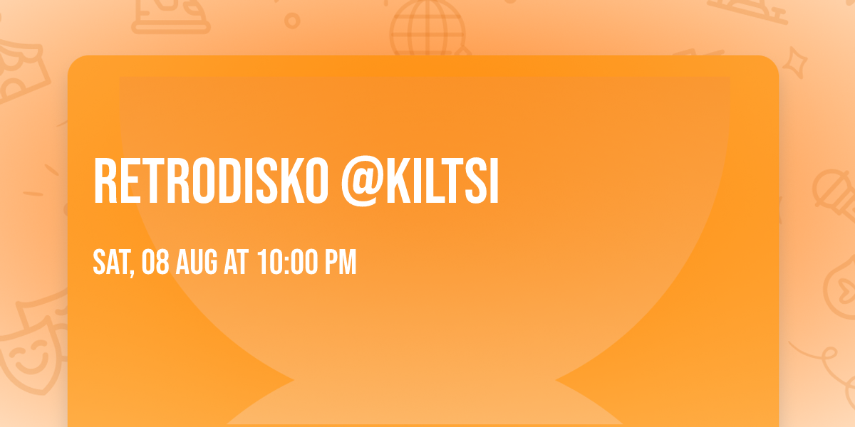 Retrodisko @Kiltsi