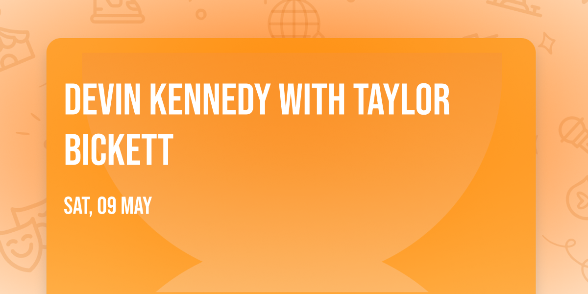 Devin Kennedy with Taylor Bickett