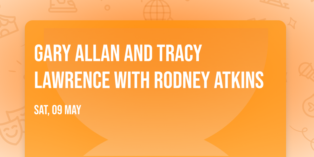 Gary Allan and Tracy Lawrence with Rodney Atkins