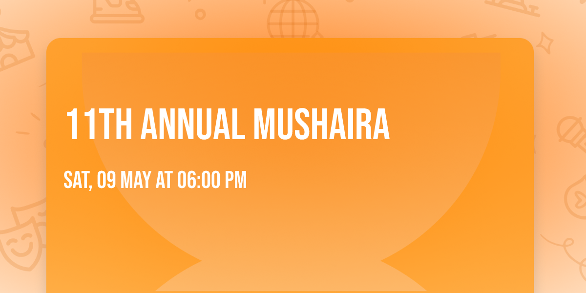 11th Annual Mushaira