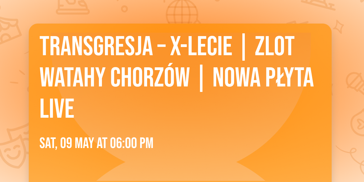 TRANSGRESJA \u2013 X-lecie | Zlot Watahy Chorz\u00f3w | Nowa p\u0142yta LIVE