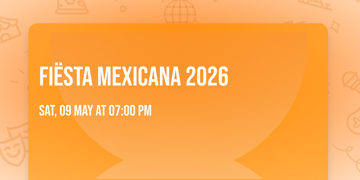 Fi\u00ebsta Mexicana 2026
