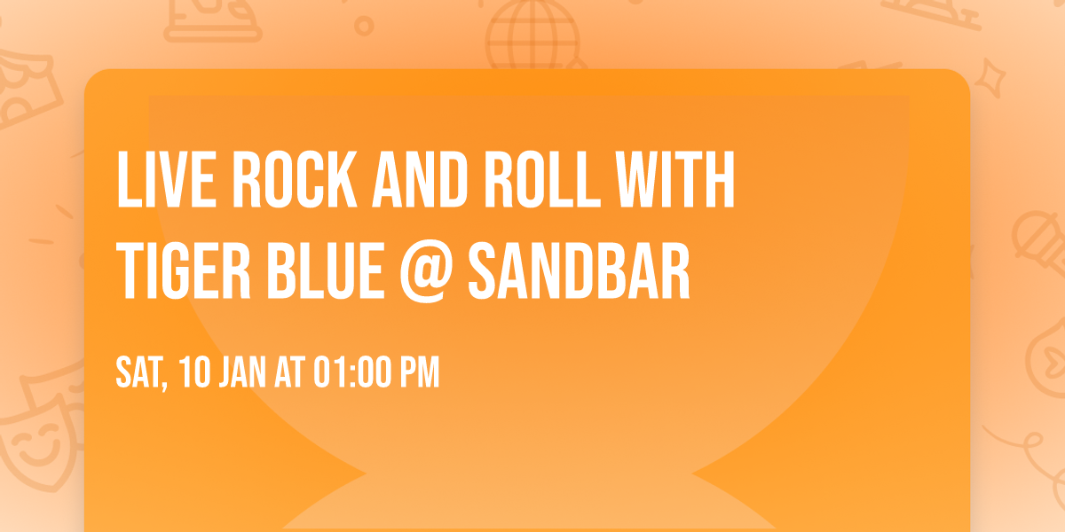 Live Rock and Roll with Tiger Blue @ Sandbar
