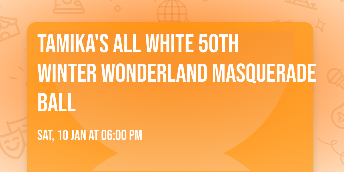 Tamika's All White  50th  Winter Wonderland Masquerade Ball