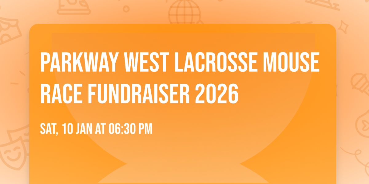 Parkway West Lacrosse Mouse Race Fundraiser 2026