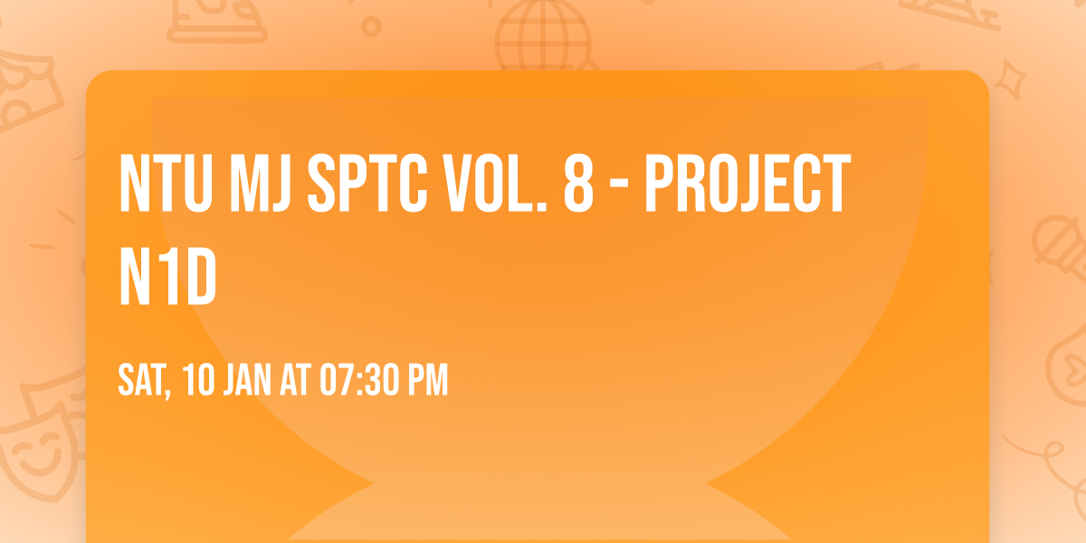 NTU MJ SPTC Vol. 8 - Project N1D