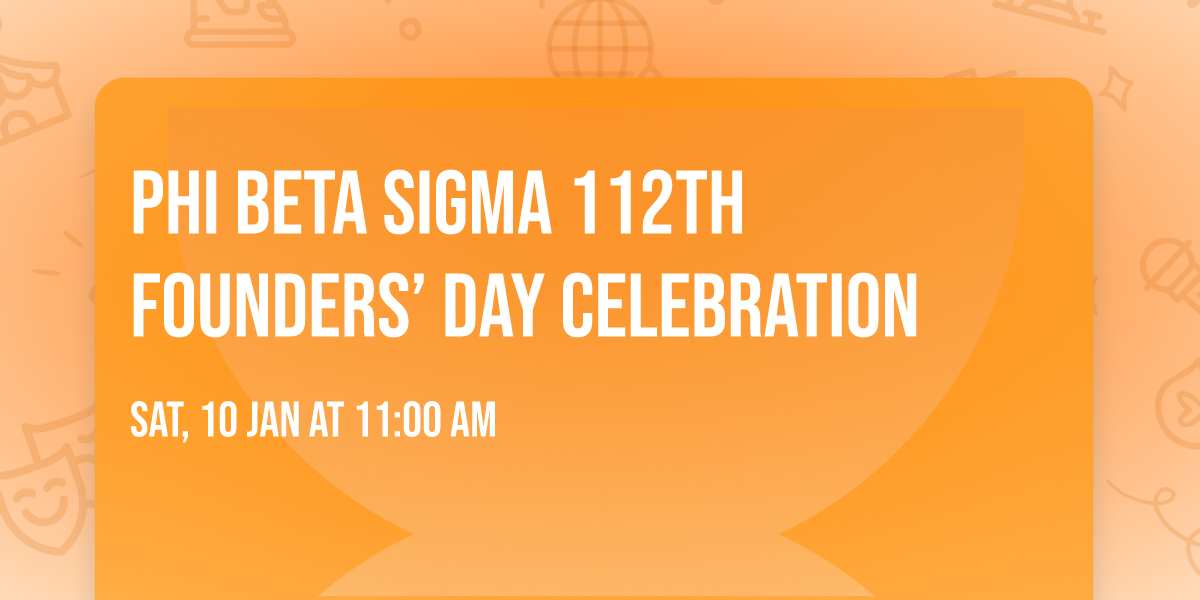 Phi Beta Sigma 112th Founders\u2019 Day Celebration