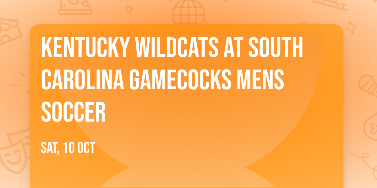 Kentucky Wildcats at South Carolina Gamecocks Mens Soccer