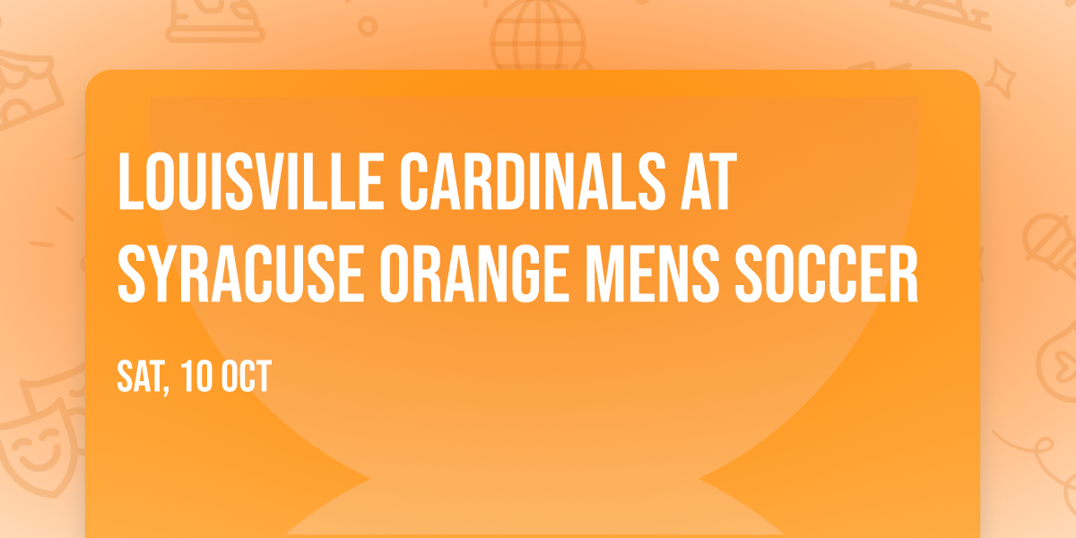 Louisville Cardinals at Syracuse Orange Mens Soccer