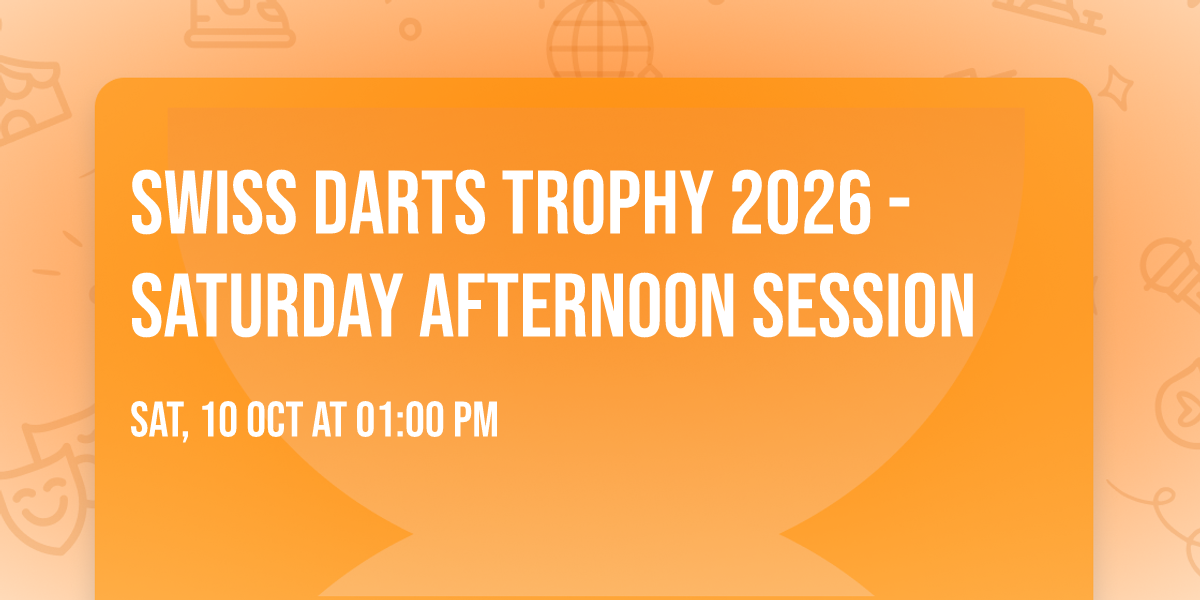 Swiss Darts Trophy 2026 - Saturday Afternoon Session