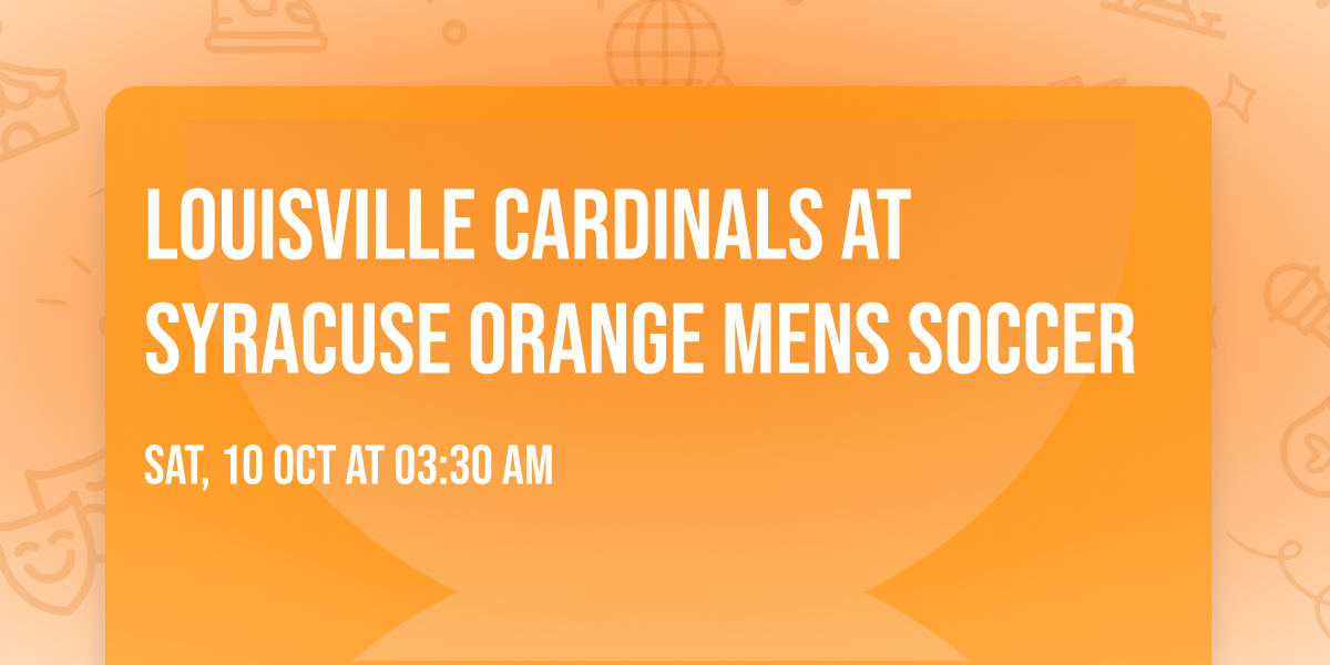 Louisville Cardinals at Syracuse Orange Mens Soccer