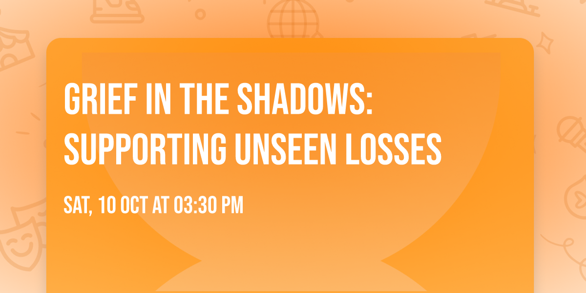 Grief in the Shadows: Supporting Unseen Losses