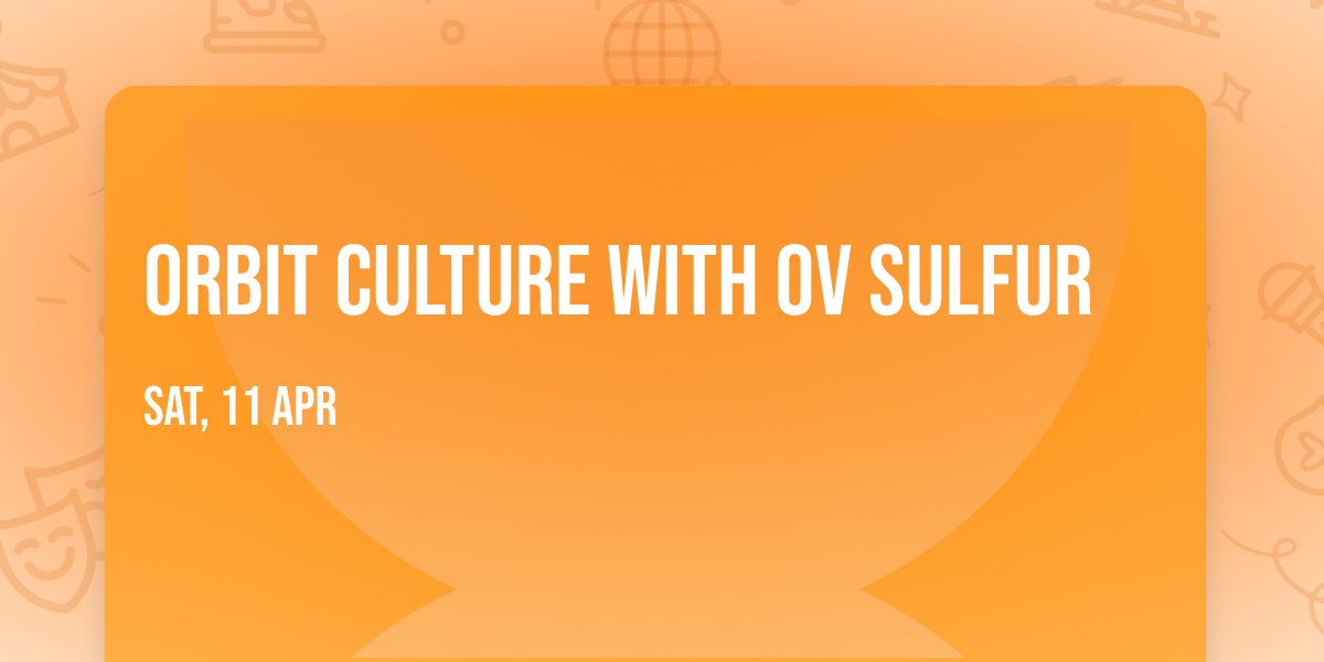 Orbit Culture with Ov Sulfur