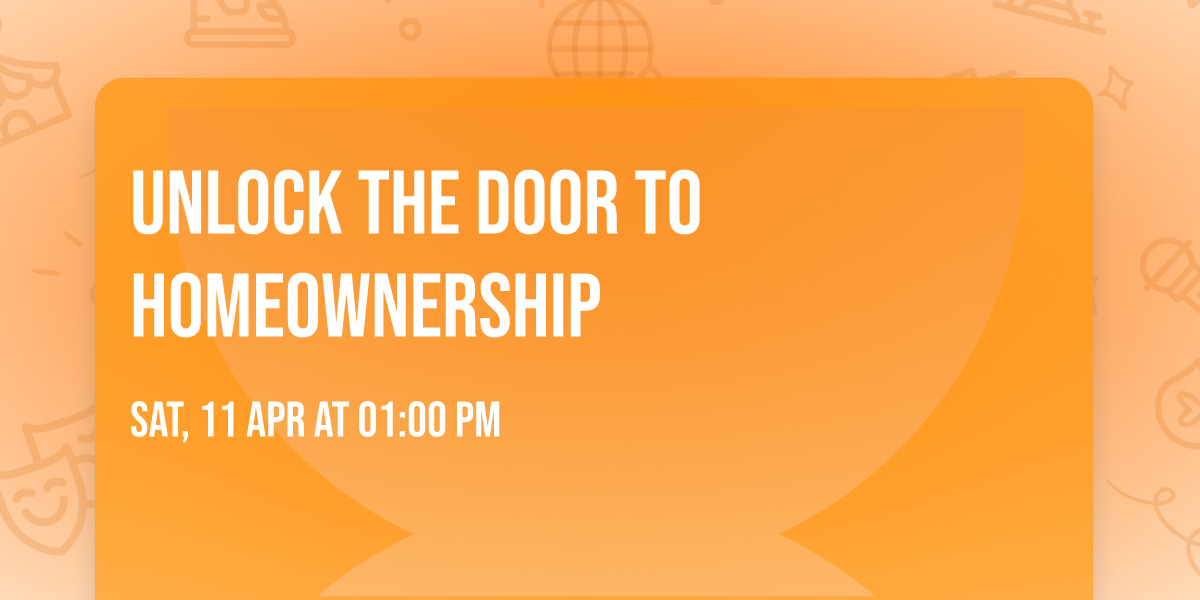 Unlock the Door to Homeownership