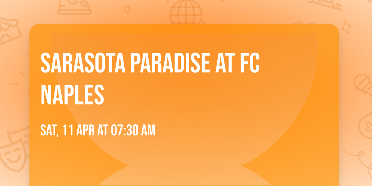 Sarasota Paradise at FC Naples