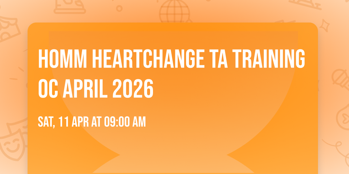 HOMM HeartChange TA Training OC April 2026